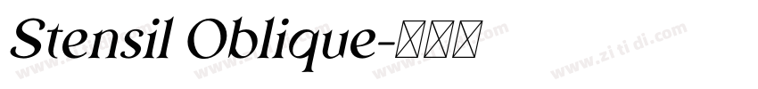 Stensil Oblique字体转换